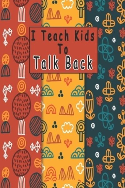 Cover for Bouchama Pathologist · I Teach Kids To Talk Back (Paperback Book) (2020)