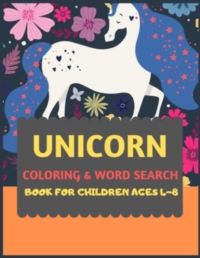 Cover for Dipas Press · Unicorn Coloring &amp; Word Search Book for Children Ages 4-8 (Paperback Book) (2019)