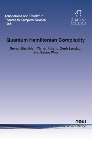 Cover for Sevag Gharibian · Quantum Hamiltonian Complexity - Foundations and Trends (R) in Theoretical Computer Science (Taschenbuch) (2015)