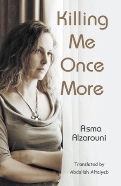 Cover for Asma Alzarouni · Killing Me Once More (Pocketbok) (2020)