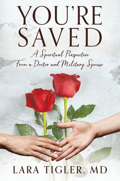 Cover for MD Lara Tigler · You're Saved (Paperback Book) (2022)