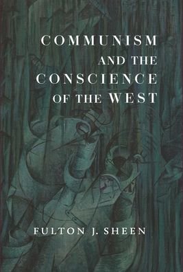 Cover for Fulton J Sheen · Communism and the Conscience of the West (Gebundenes Buch) (2021)