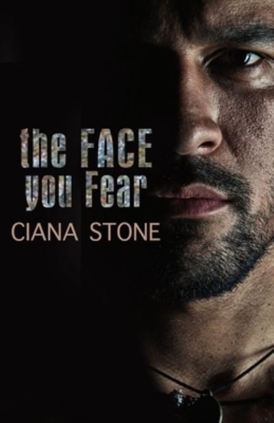 Cover for Ciana Stone · The FACE you fear (Pocketbok) (2019)