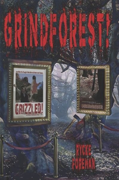 Cover for Rycke Foreman · Grindforest! (Pocketbok) (2019)