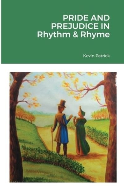 Cover for Kevin Brennan · Pride and Prejudice in Rhythm &amp; Rhyme (Paperback Book) (2021)