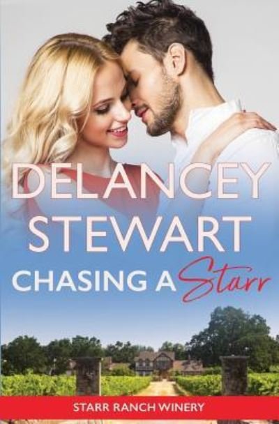 Cover for Delancey Stewart · Chasing a Starr (Pocketbok) (2018)