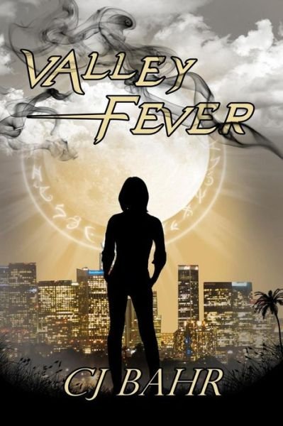 Cover for C J Bahr · Valley Fever (Paperback Bog) (2018)