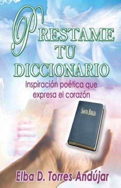 Cover for Elba D Torres Andujar · Prestame Tu Diccionario (Taschenbuch) (2018)