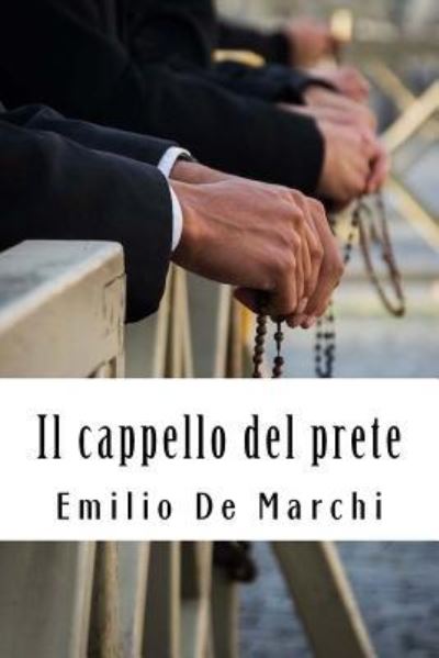 Cover for Emilio de Marchi · Il Cappello del Prete (Taschenbuch) (2018)