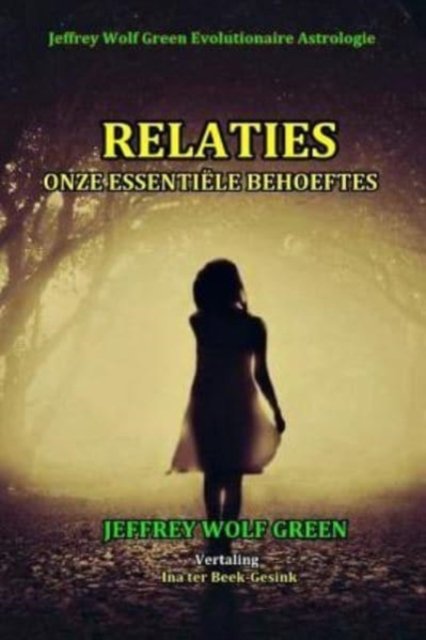 Cover for Jeffrey Wolf Green · Relaties (Paperback Book) (2018)