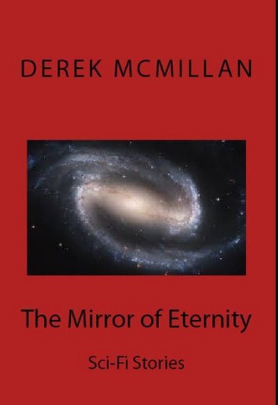 Cover for Derek McMillan · The Mirror of Eternity (Pocketbok) (2018)