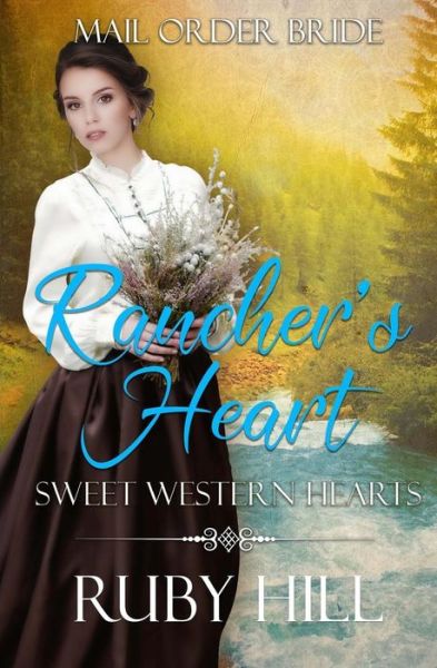 Cover for Ruby Hill · Rancher's Heart (Paperback Book) (2018)