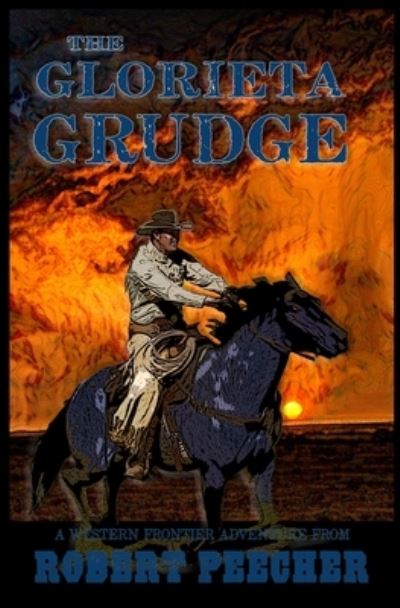 Cover for Robert Peecher · The Glorieta Grudge (Pocketbok) (2018)