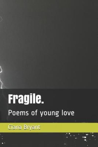 Cover for Ciana Bryant · Fragile. (Pocketbok) (2018)