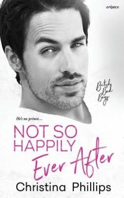 Cover for Christina Phillips · Not So Happily Ever After (Paperback Book) (2018)