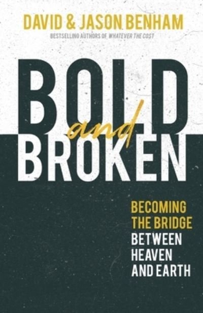 Cover for David Benham · Bold and Broken (Paperback Bog) (2021)