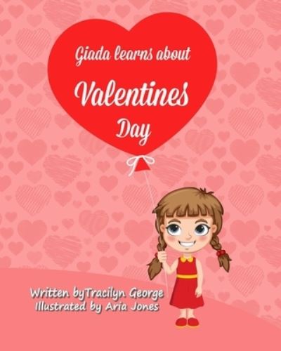Cover for Tracilyn George · Giada Learns about Valentine's Day (Paperback Book) (2021)