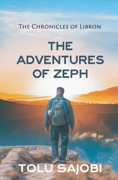 Cover for Tolu Sajobi · The Adventures of Zeph (Pocketbok) (2021)