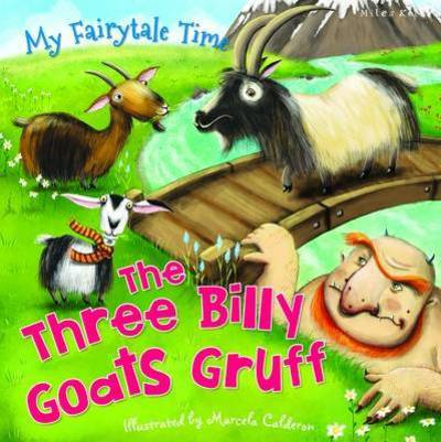 Cover for Gallagher Belinda · My Fairytale Time: Three Billy Goats Gruff (Paperback Book) (2016)