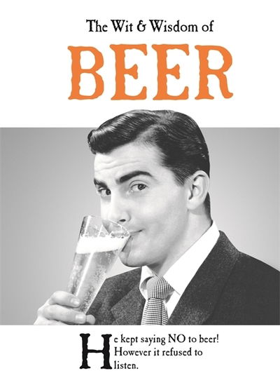 Cover for Emotional Rescue · The Wit and Wisdom of Beer (Hardcover Book) (2017)