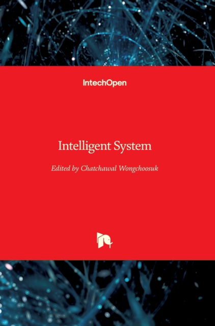 Cover for Chatchawal Wongchoosuk · Intelligent System (Hardcover Book) (2018)