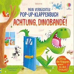 Mein verrücktes Pop-up-Klappenbuch: Achtung, Dinobande! - Sam Taplin - Bøker - Usborne - 9781789418064 - 21. september 2022