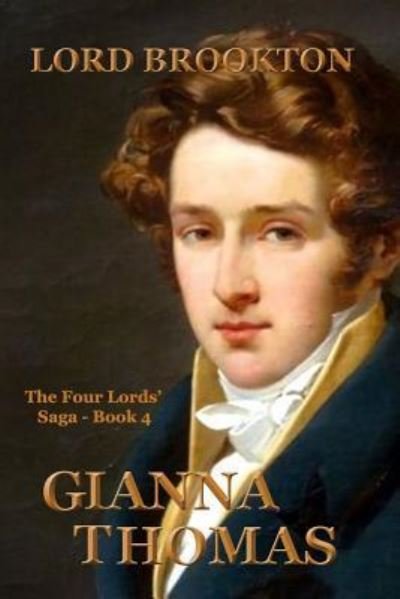 Cover for Gianna Thomas · Lord Brookton (the Four Lords' Saga Book 4) (Paperback Book) (2018)