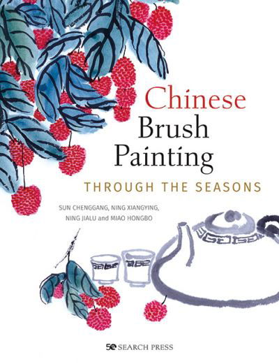 Chinese Brush Painting through the Seasons - Sun Chenggang - Książki - Search Press Ltd - 9781800920064 - 13 grudnia 2022