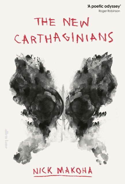 The New Carthaginians - Nick Makoha - Książki - Penguin Books Ltd - 9781802067064 - 27 lutego 2025