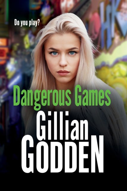 Cover for Gillian Godden · Dangerous Games: A gritty, addictive gangland thriller from Gillian Godden - The Lambrianus (Paperback Book) [Large type / large print edition] (2022)