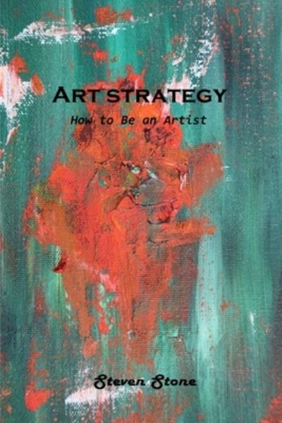 Cover for Steven Stone · Art strategy (Paperback Book) (2021)