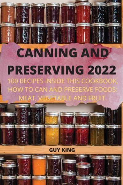 Cover for Guy King · Canning and Preserving 2022 (Paperback Book) (2022)