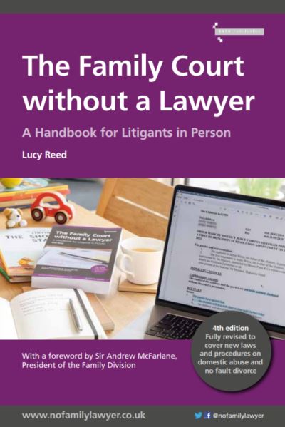 Cover for Lucy Reed · The Family Court without a Lawyer: A Handbook for Litigants in Person (Paperback Book) [4 New edition] (2022)