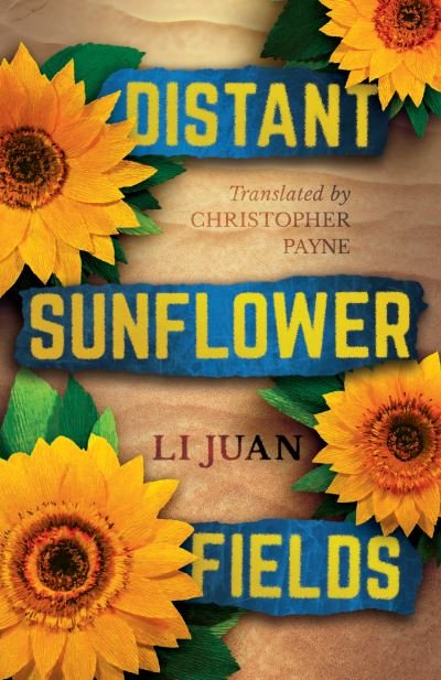 Cover for Li Juan · Distant Sunflower Fields (Pocketbok) (2021)