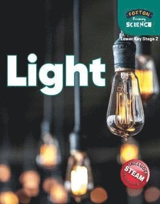 Cover for Nichola Tyrrell · Foxton Primary Science: Light (Lower KS2 Science) (Taschenbuch) (2020)