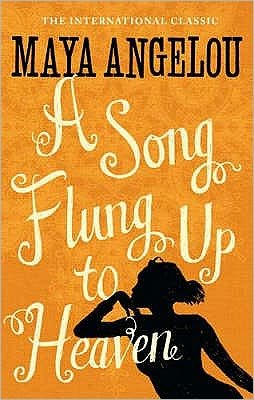 Cover for Dr Maya Angelou · A Song Flung Up to Heaven (Paperback Book) (2008)