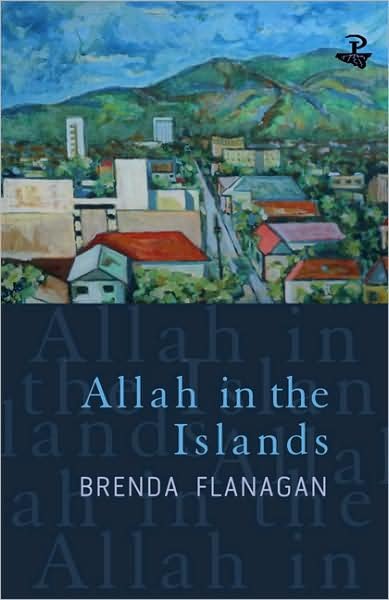 Cover for Brenda Flanagan · Allah in the Islands (Paperback Bog) (2009)