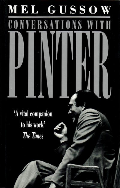 Conversations With Pinter - Mel Gussow - Livres - Nick Hern Books - 9781854592064 - 5 janvier 1995