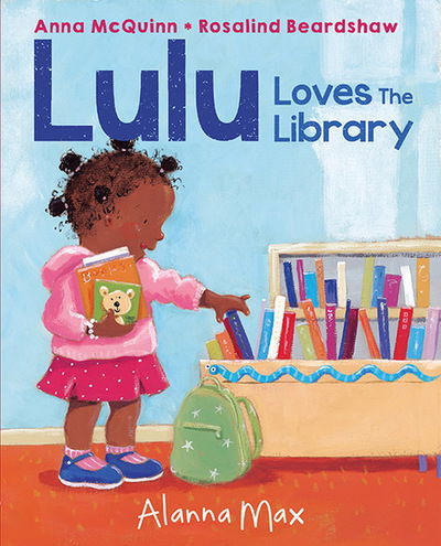 Lulu Loves the Library - Booky Girl Lulu - Anna McQuinn - Livres - Alanna Max - 9781907825064 - 27 juin 2019