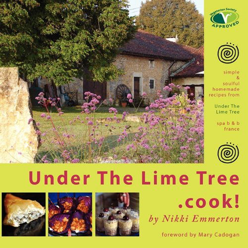 Under the Lime Tree.cook! - Nikki Emmerton - Livres - Pyjama Press - 9781908000064 - 8 avril 2011