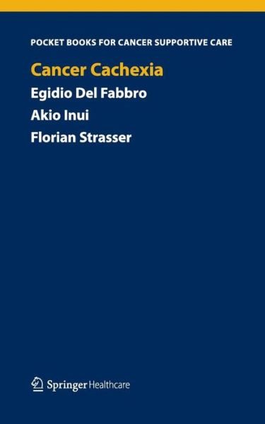 Cover for Egidio Del Fabbro · Cancer Cachexia (Paperback Book) [2012 edition] (2015)