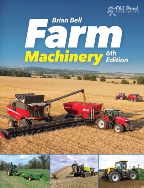 Cover for Brian Bell · Farm Machinery (Hardcover Book) [6 Revised edition] (2016)