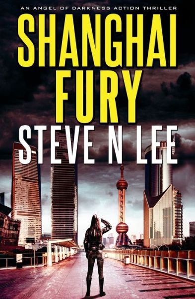 Cover for Steve N Lee · Shanghai Fury (Paperback Book) (2021)