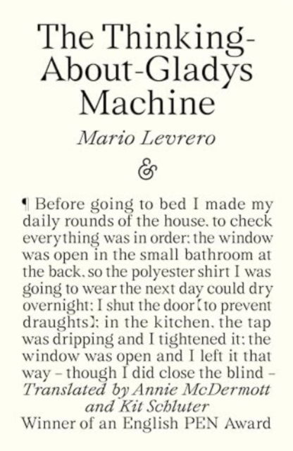 Mario Levrero · The Thinking-About-Gladys Machine (Paperback Book) (2024)