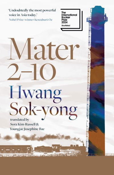 Cover for Hwang Sok-yong · Mater 2-10: shortlisted for the International Booker Prize 2024 (Pocketbok) (2024)