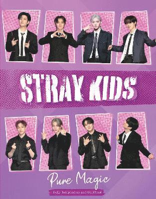 Cover for Carolyn McHugh · Stray Kids: Pure Magic (Hardcover Book) (2025)