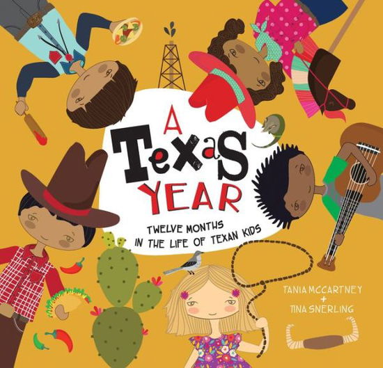 Cover for Tania McCartney · A Texas Year: Twelve Months in the Life of Texan Kids (Hardcover Book) (2016)