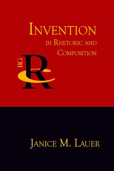 Cover for Janice M Lauer · Invention in Rhetoric and Composition (Paperback Book) (2003)