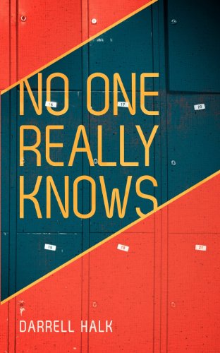 Cover for Darrell Halk · No One Really Knows (Paperback Book) (2011)