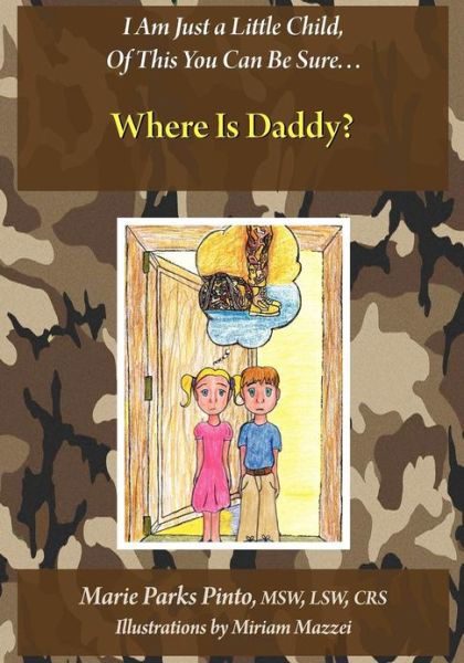 Cover for Marie Parks Pinto · Where is Daddy? (Paperback Book) (2012)